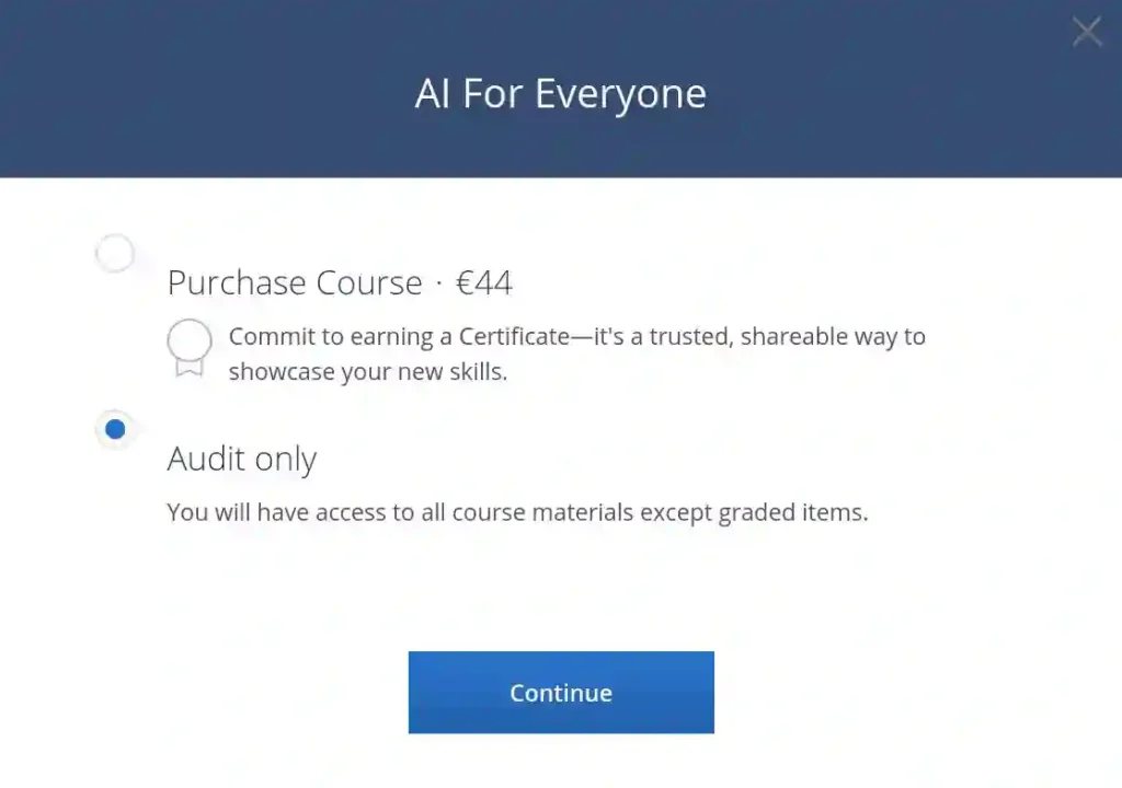 How to audit "AI For Everyone" on Coursera